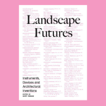 Landscape Futures – an interview with Geoff Manaugh