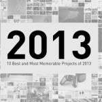 10 Best and Most Memorable Projects of 2013